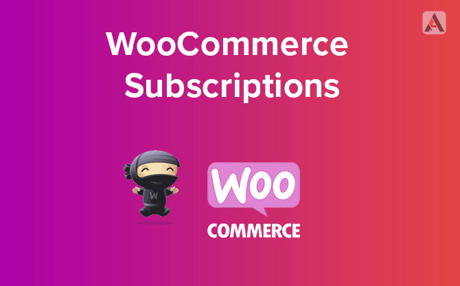 323 دانلود افزونه ووکامرس WooCommerce Subscriptions - محصولات اشتراکی نال شده